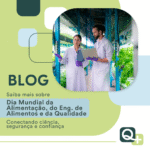 Dia Mundial da Alimentação, do Engenheiro de Alimentos e da Qualidade: Conectando Ciência, Segurança e Confiança